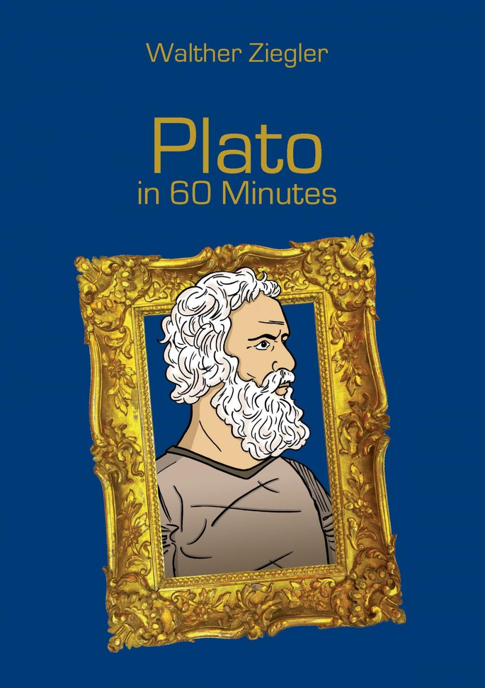 Big bigCover of Plato in 60 Minutes