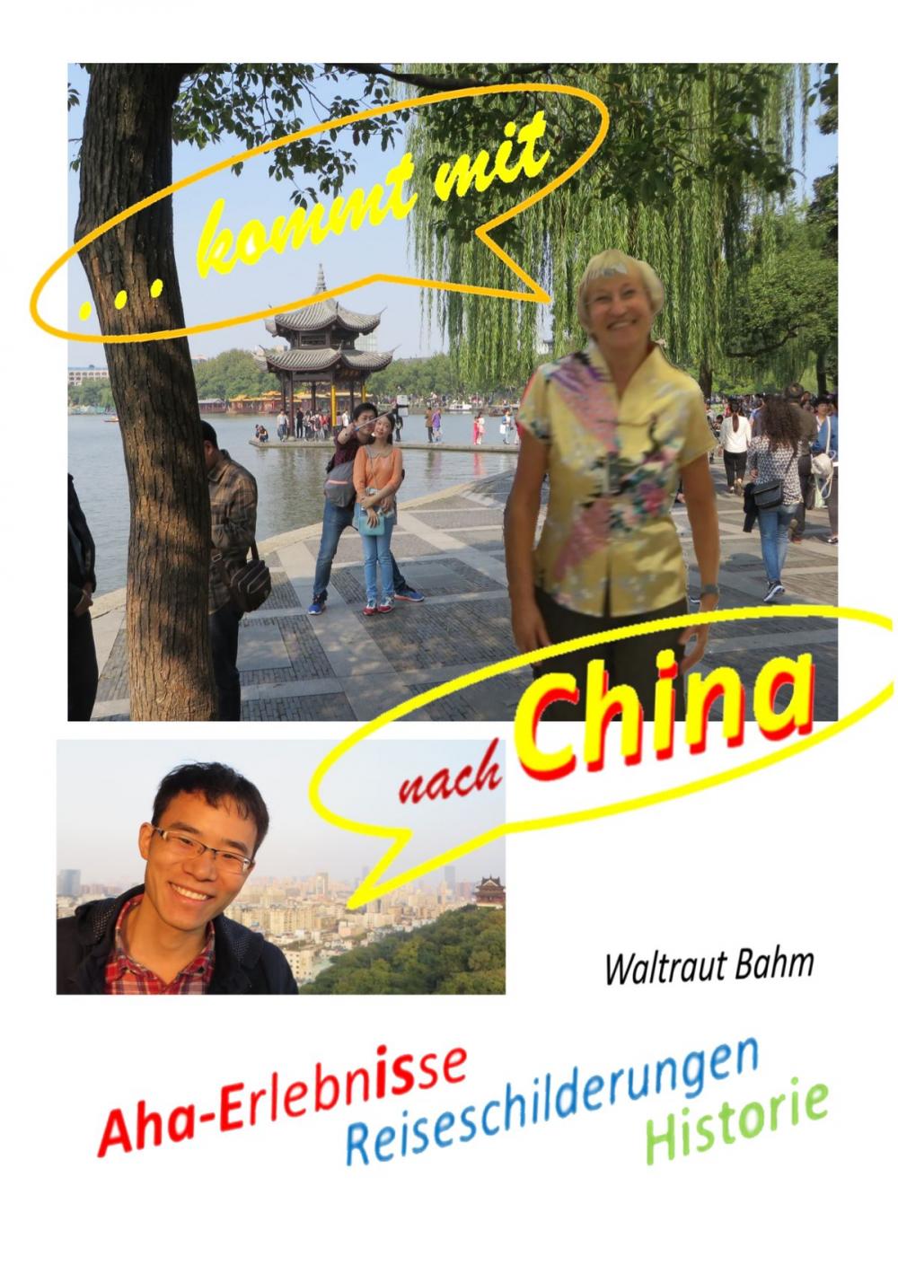 Big bigCover of ...kommt mit nach China