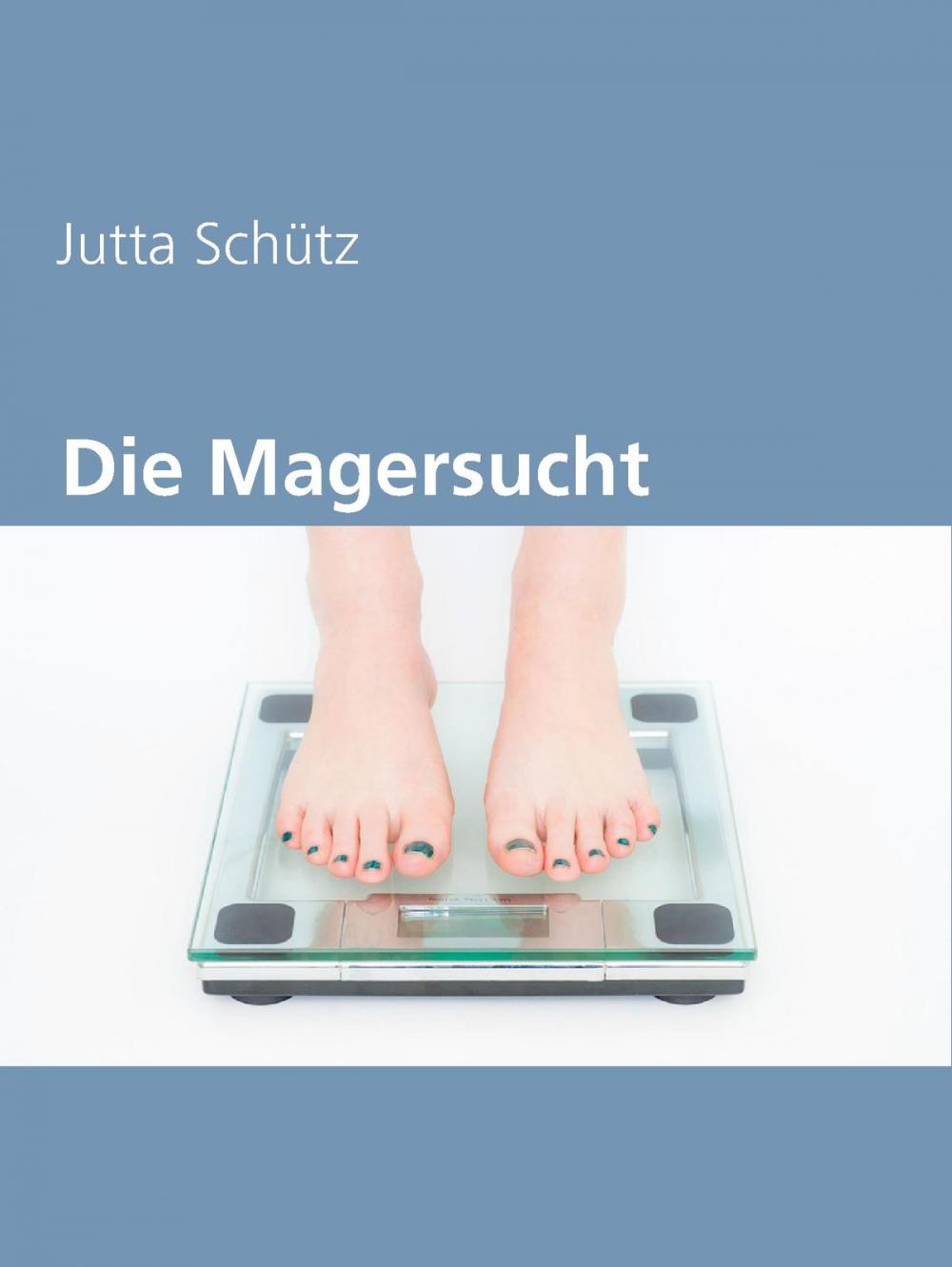 Big bigCover of Die Magersucht