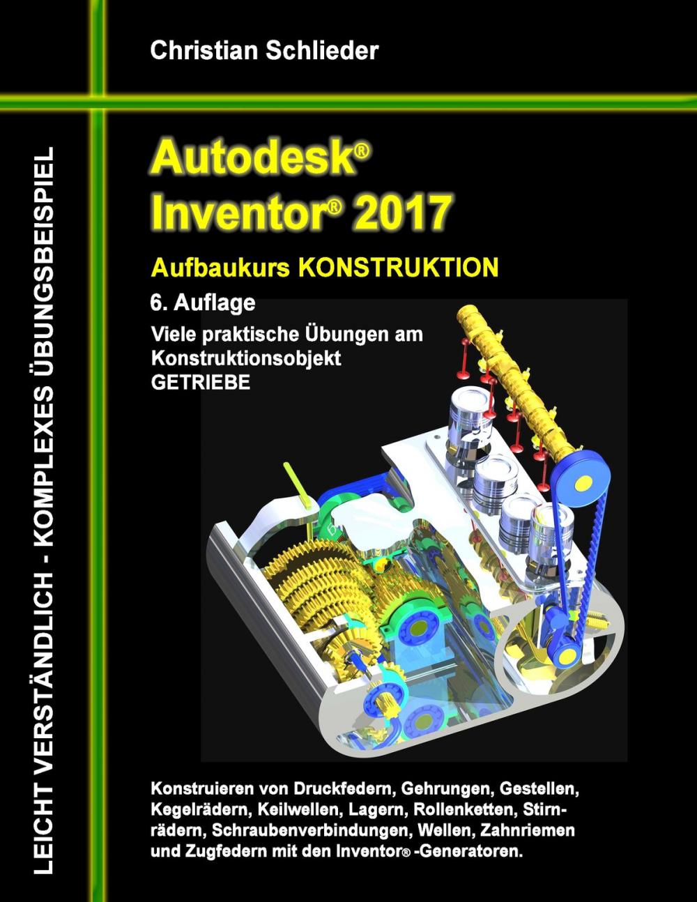 Big bigCover of Autodesk Inventor 2017 - Aufbaukurs Konstruktion