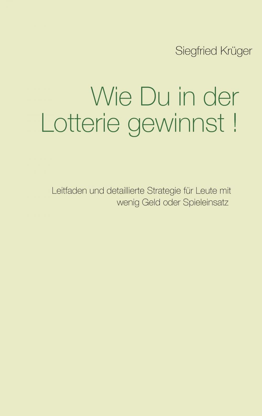 Big bigCover of Wie Du in der Lotterie gewinnst!