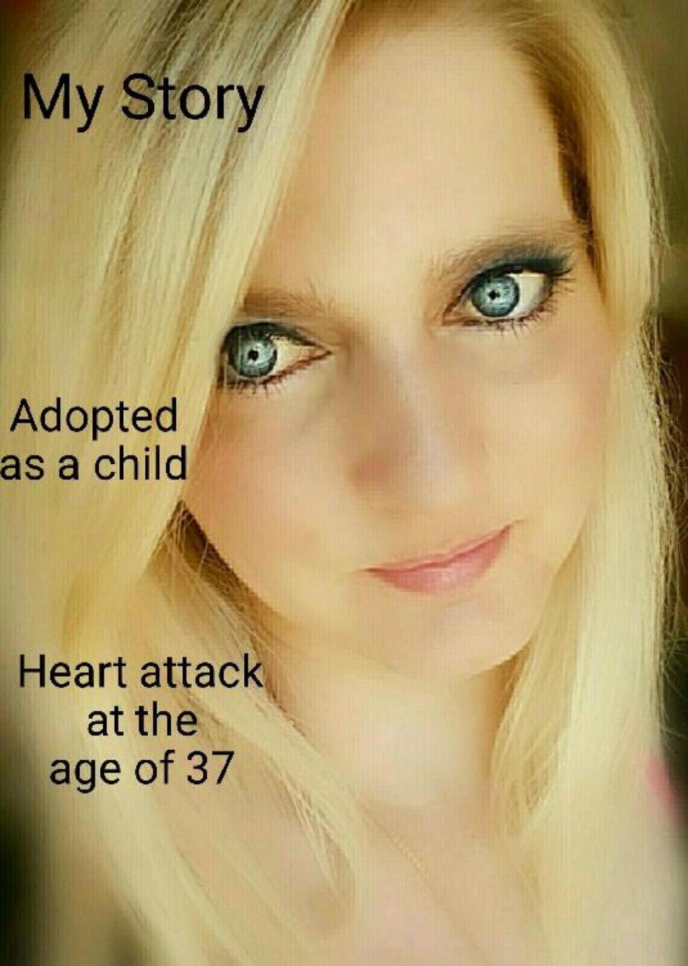 Big bigCover of My Storry ..... Adoption.... Heart atack at the age of 37.....