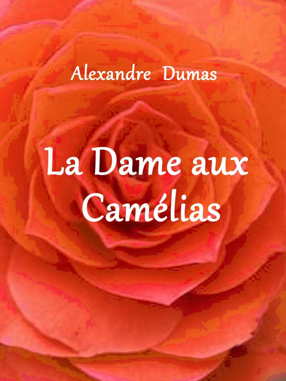 Big bigCover of La Dame aux Camélias