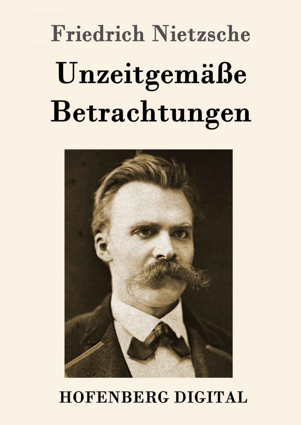 Big bigCover of Unzeitgemäße Betrachtungen