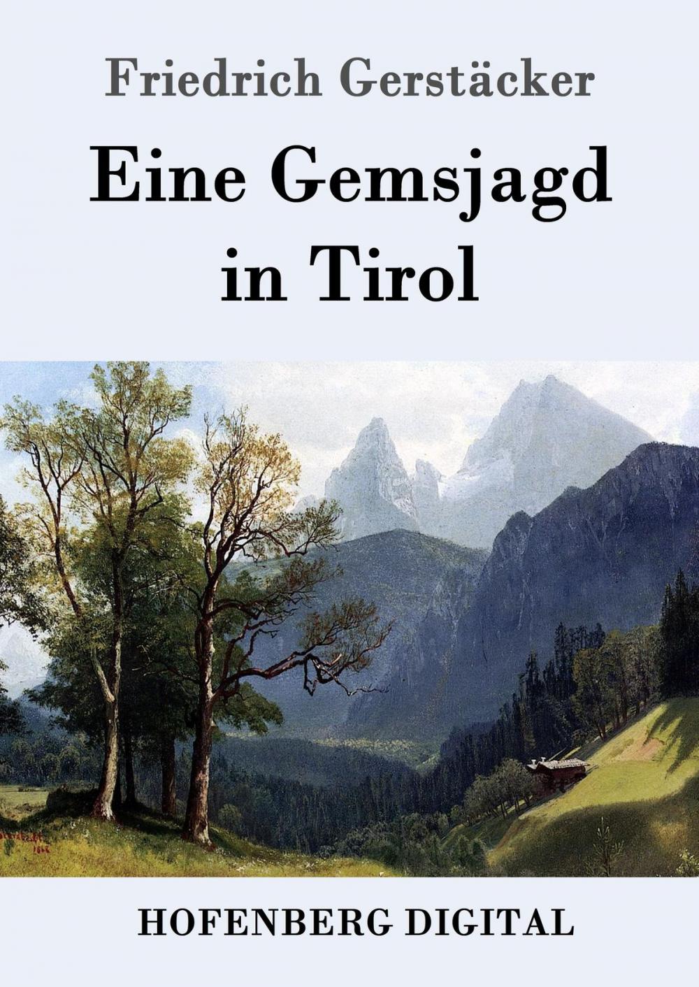 Big bigCover of Eine Gemsjagd in Tirol