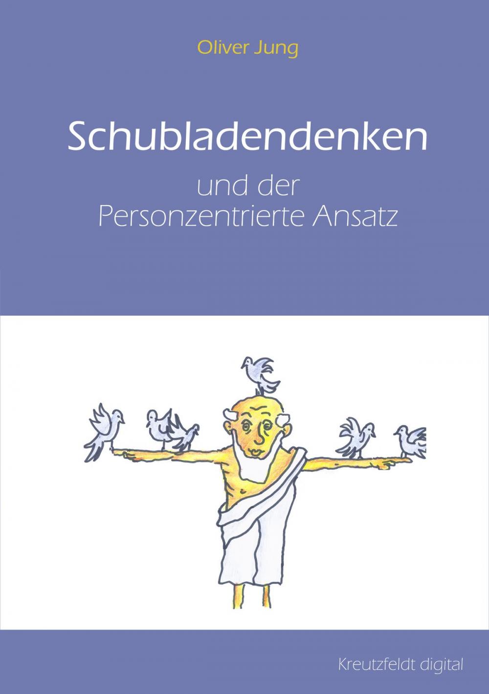 Big bigCover of Schubladendenken und der Personzentrierte Ansatz