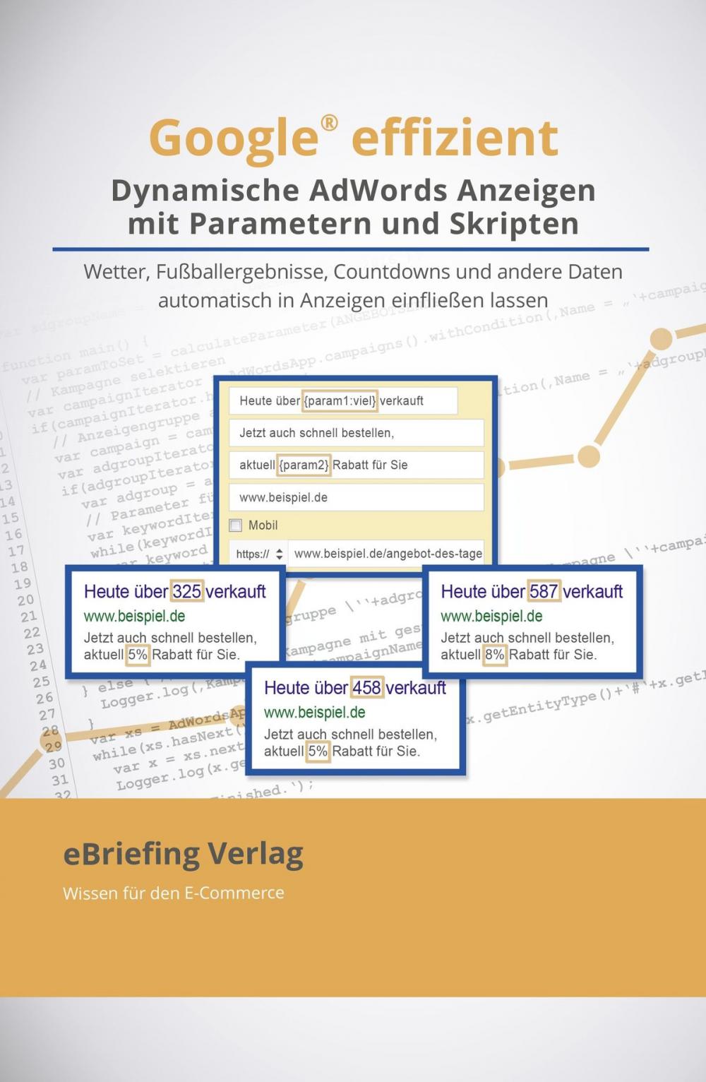 Big bigCover of Dynamische AdWords-Anzeigen mit Parametern und Skripten