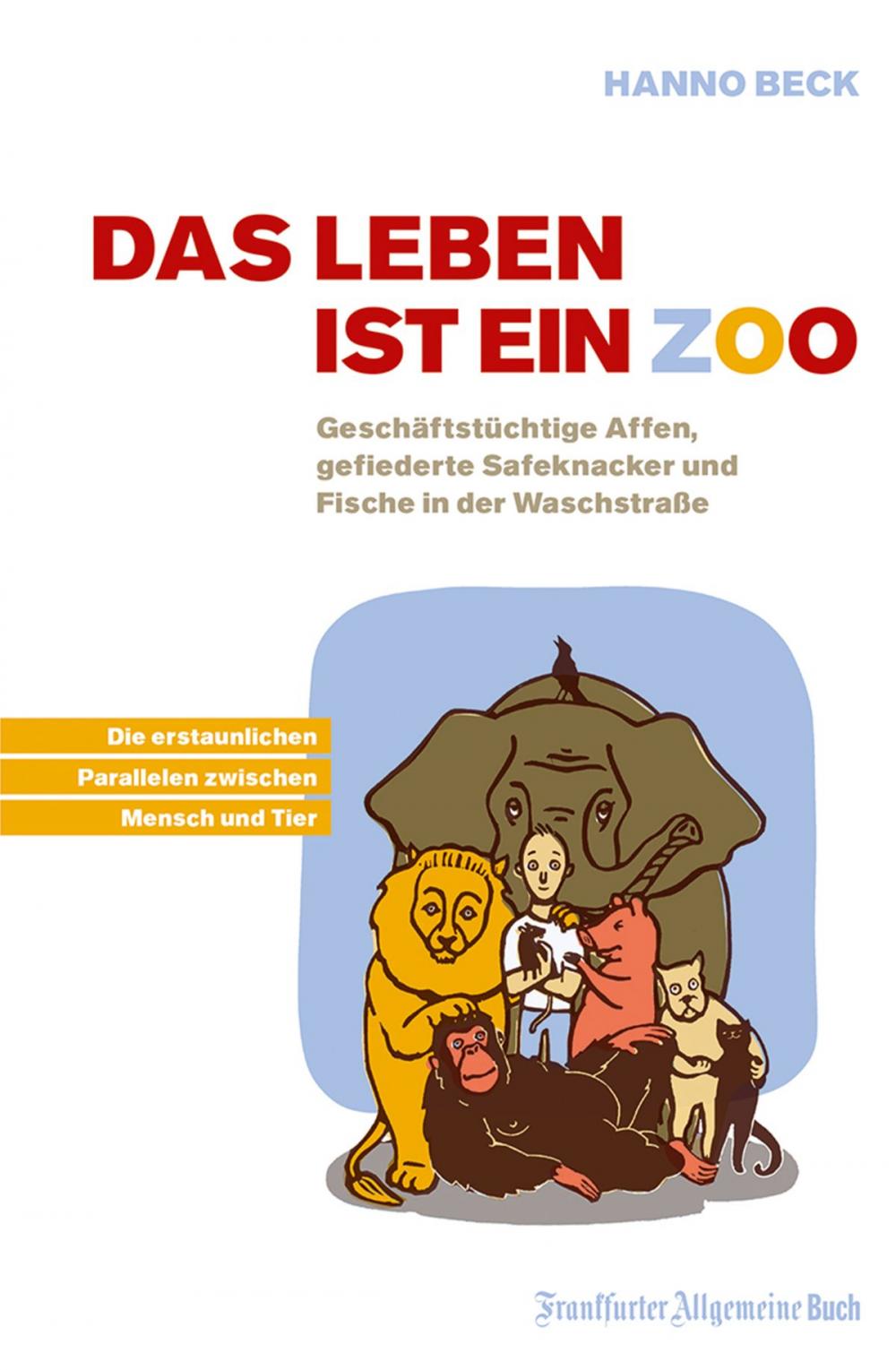 Big bigCover of Das Leben ist ein Zoo