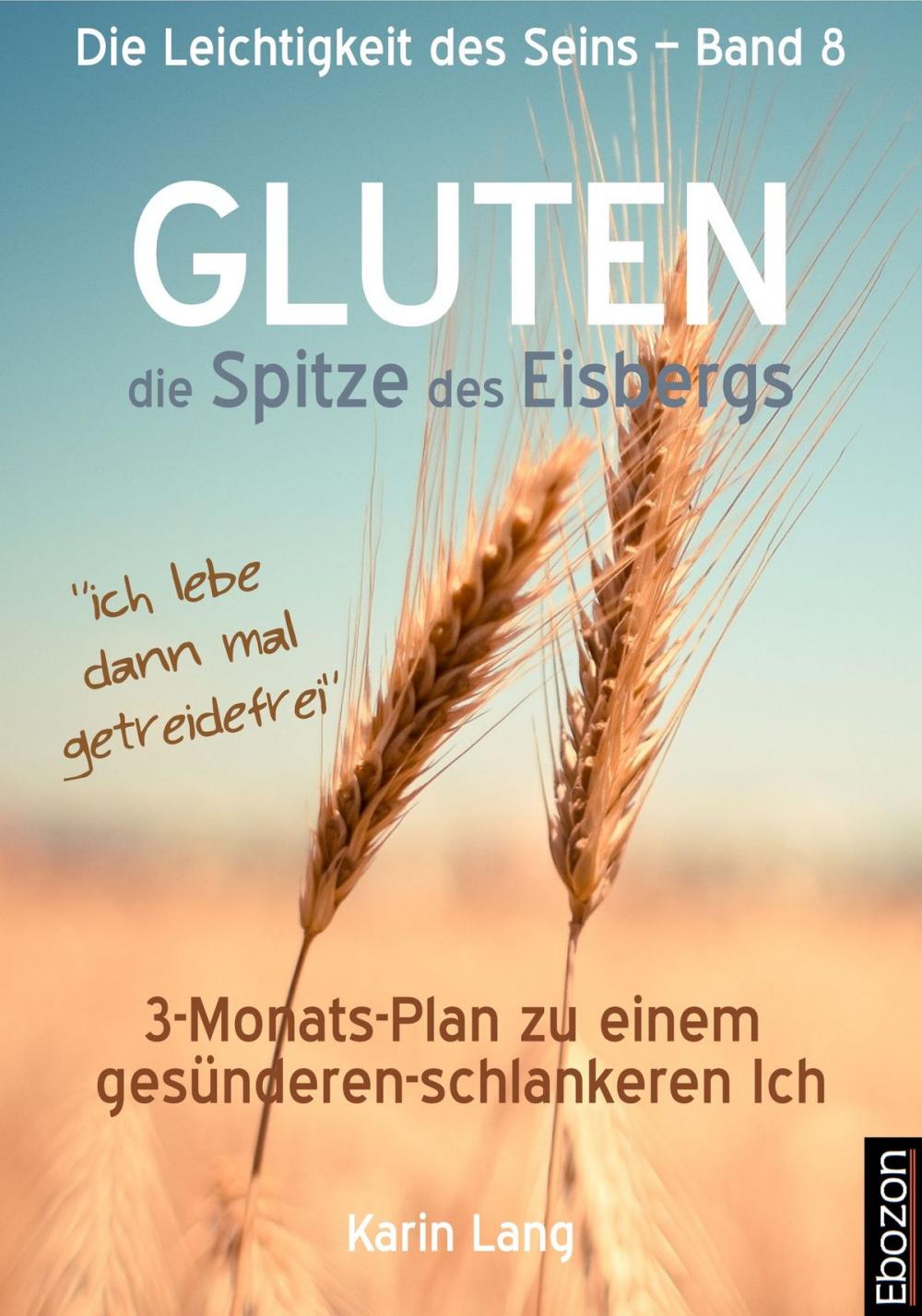 Big bigCover of GLUTEN - die Spitze des Eisbergs