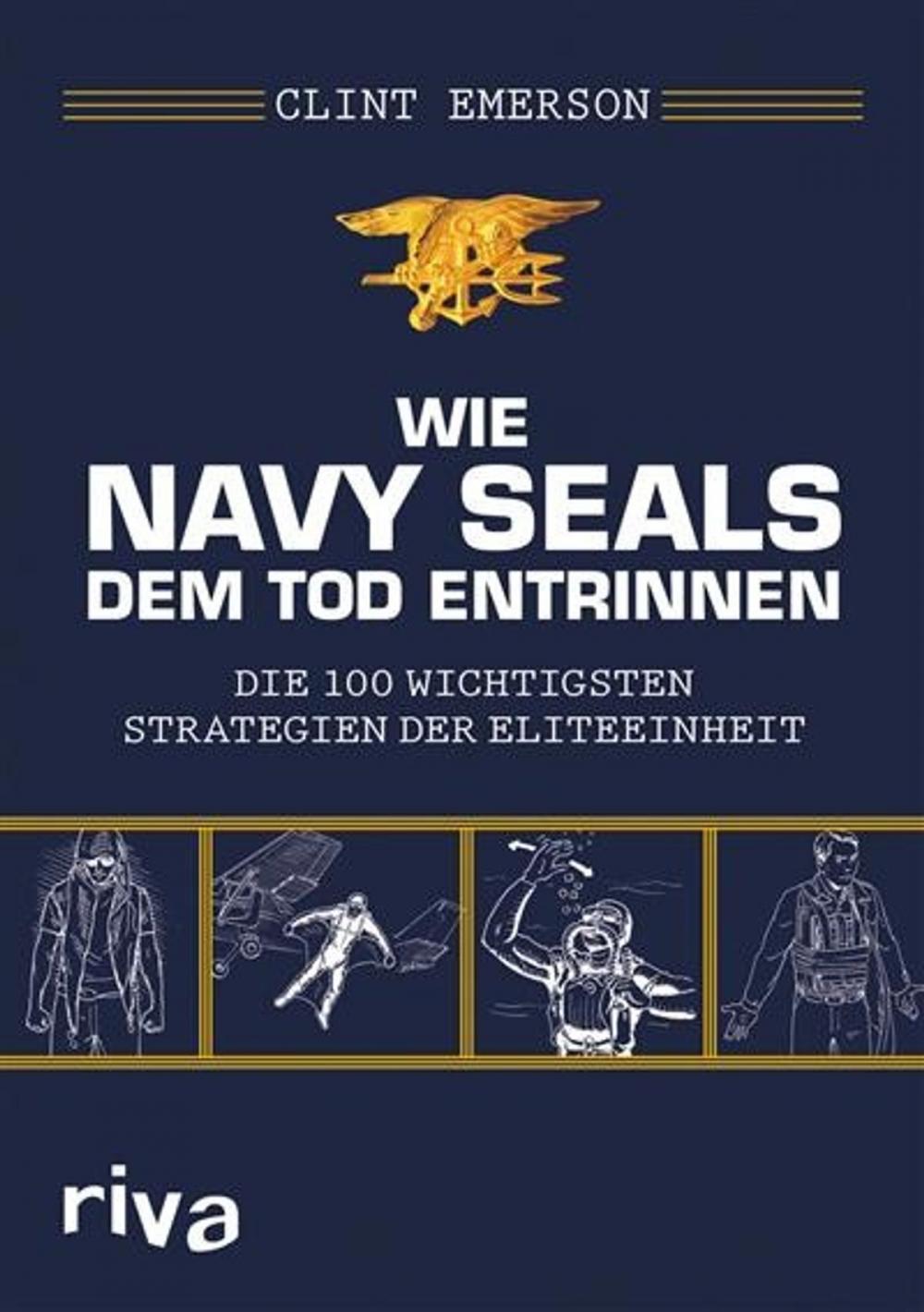 Big bigCover of Wie Navy SEALS dem Tod entrinnen