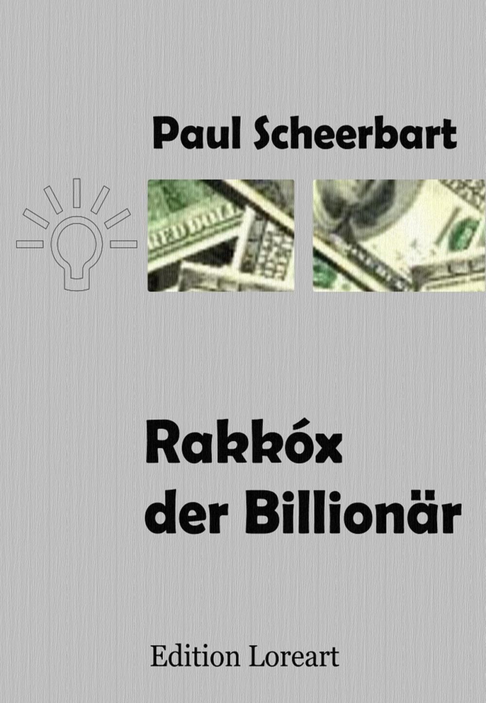 Big bigCover of Rakkóx der Billionär