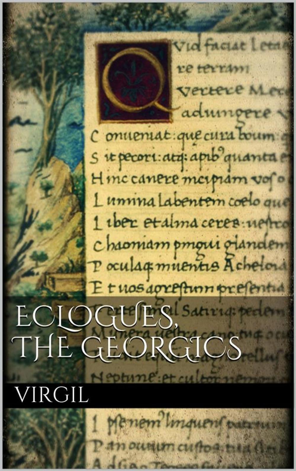 Big bigCover of Eclogues, The Georgics