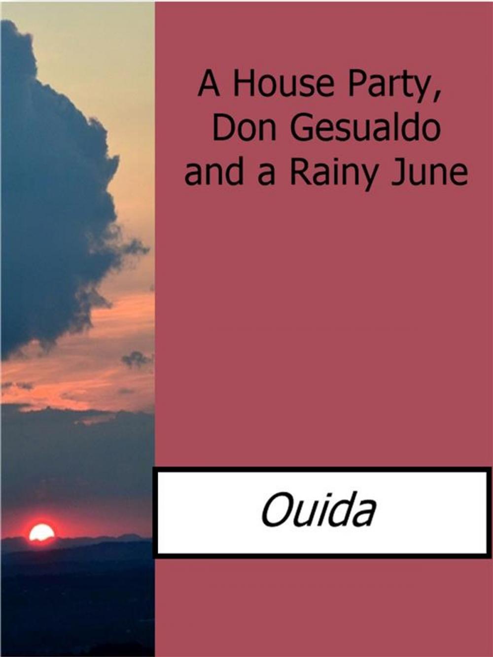 Big bigCover of A House Party, Don Gesualdo and a Rainy June