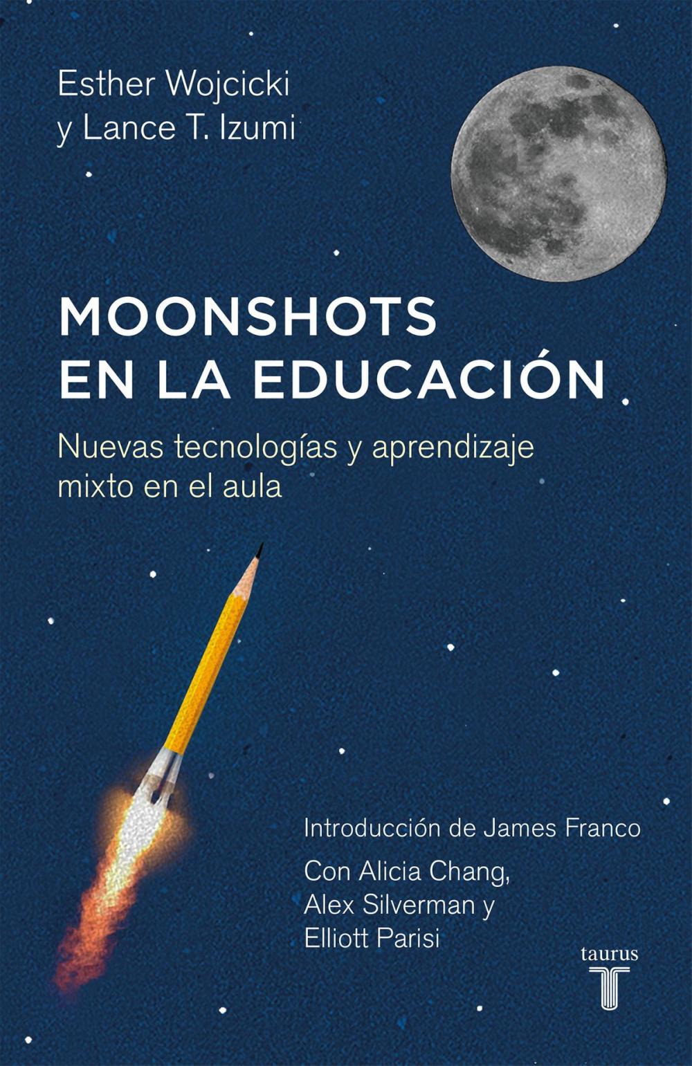 Big bigCover of Moonshots en la educación