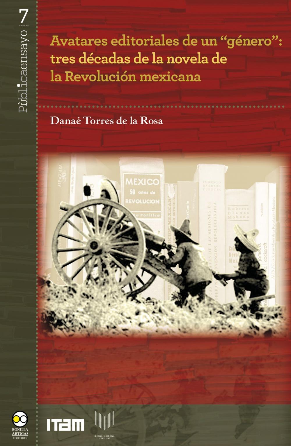 Big bigCover of Avatares editoriales de un "género": tres décadas de la novela de la Revolución mexicana