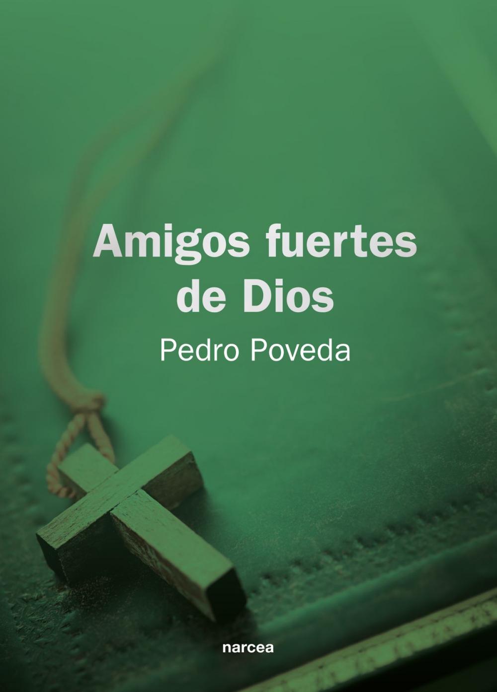 Big bigCover of Amigos fuertes de Dios