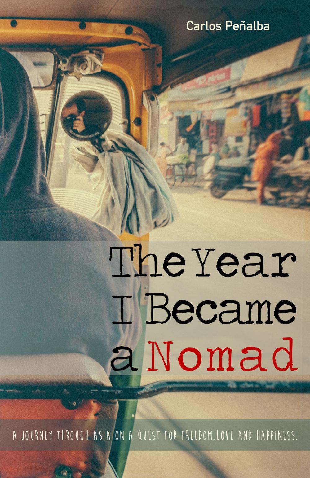 Big bigCover of The Year I Became a Nomad
