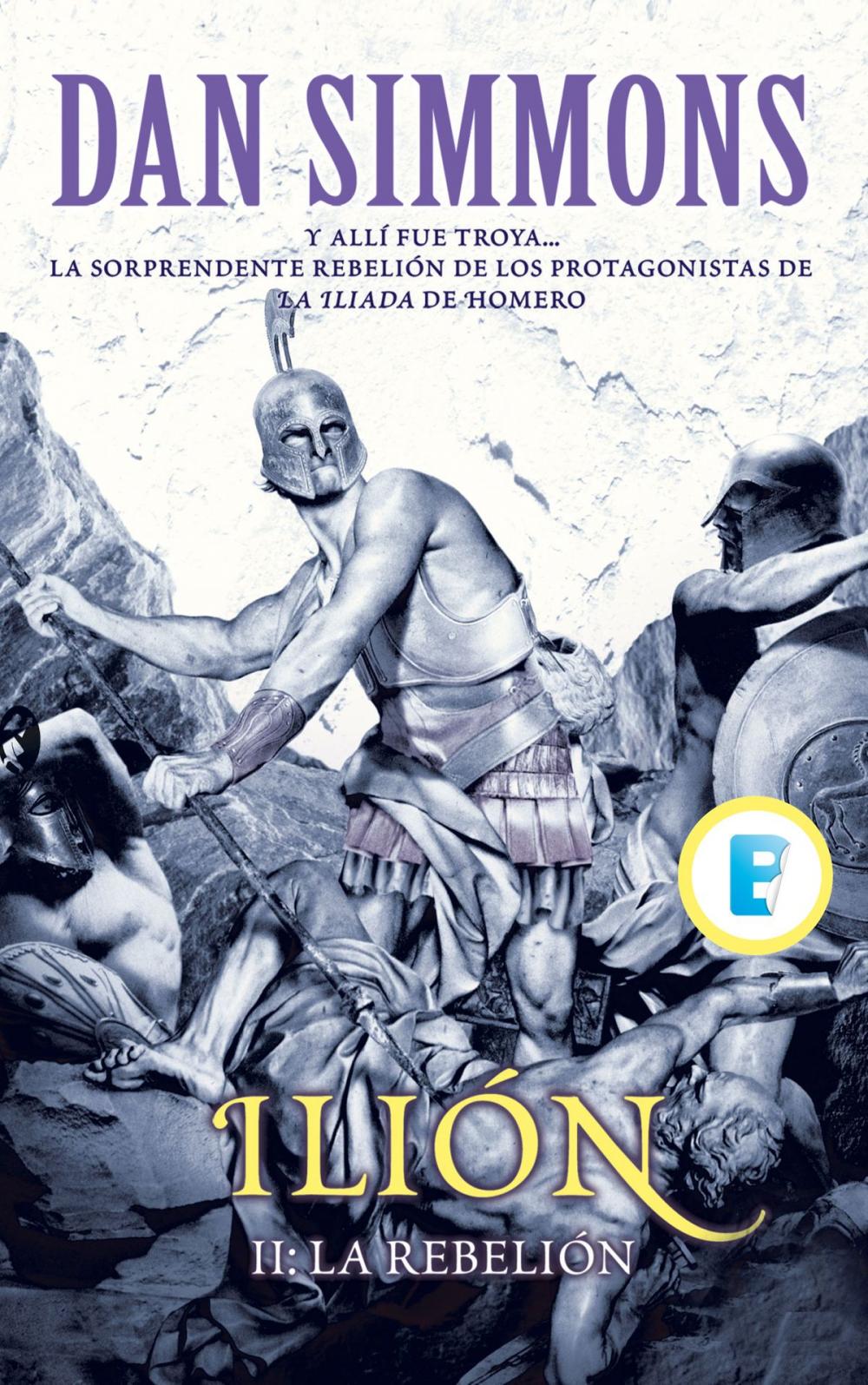 Big bigCover of La rebelión (Ilion 2)