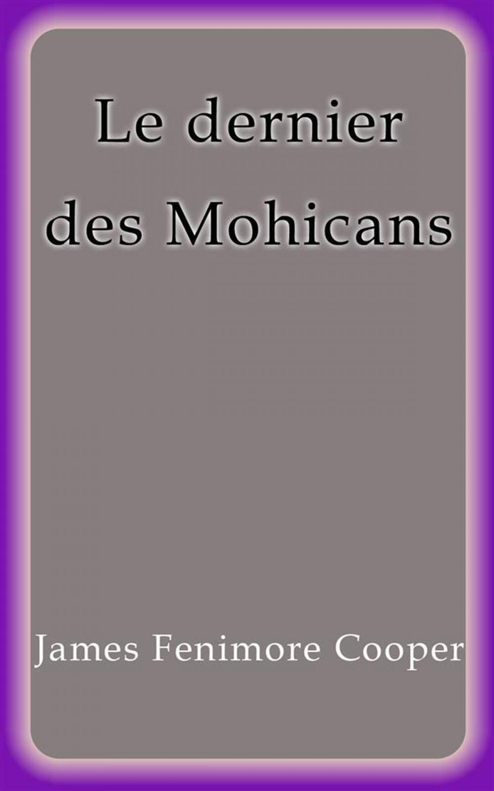 Big bigCover of Le dernier des Mohicans