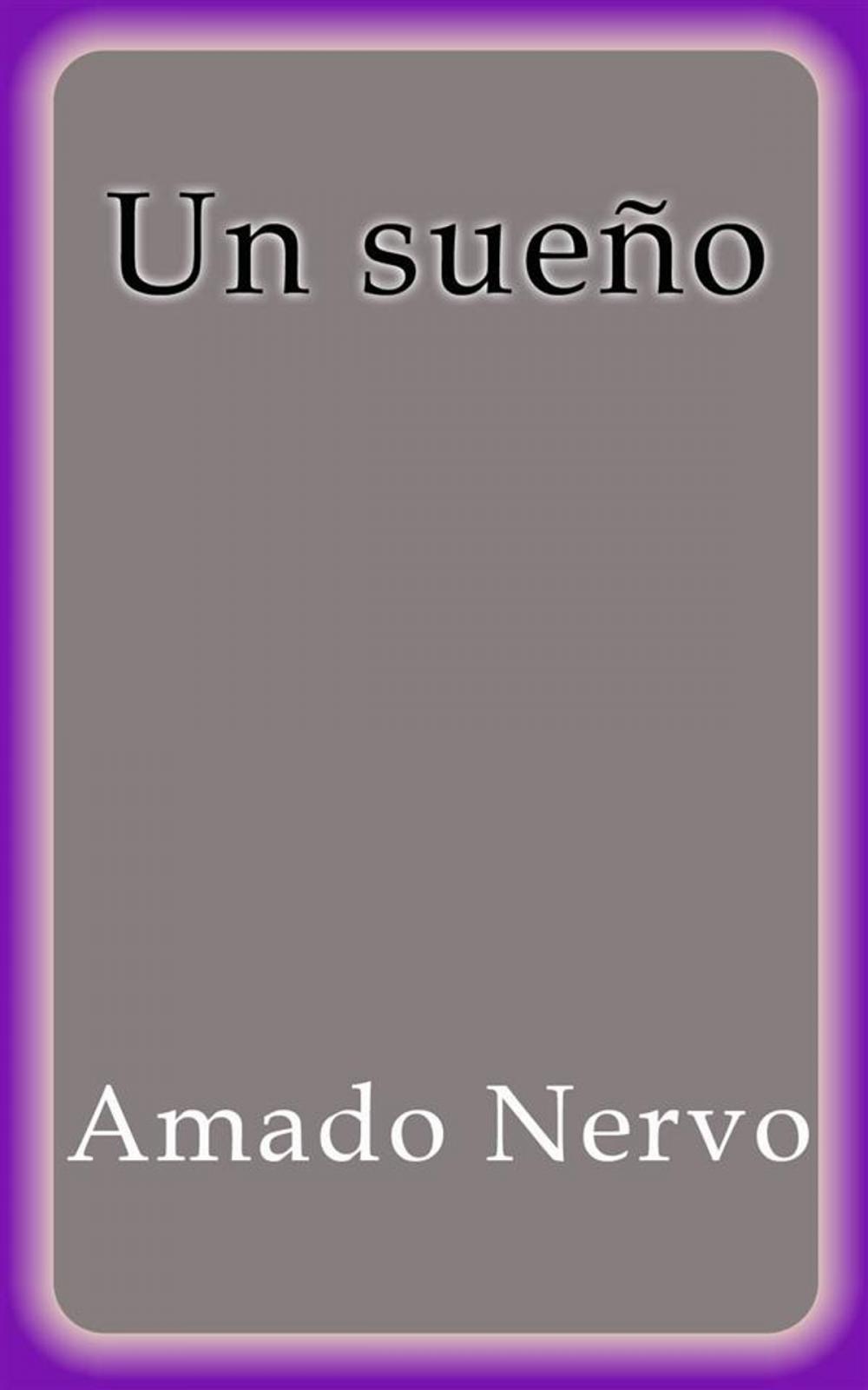 Big bigCover of Un sueño - Amado Nervo