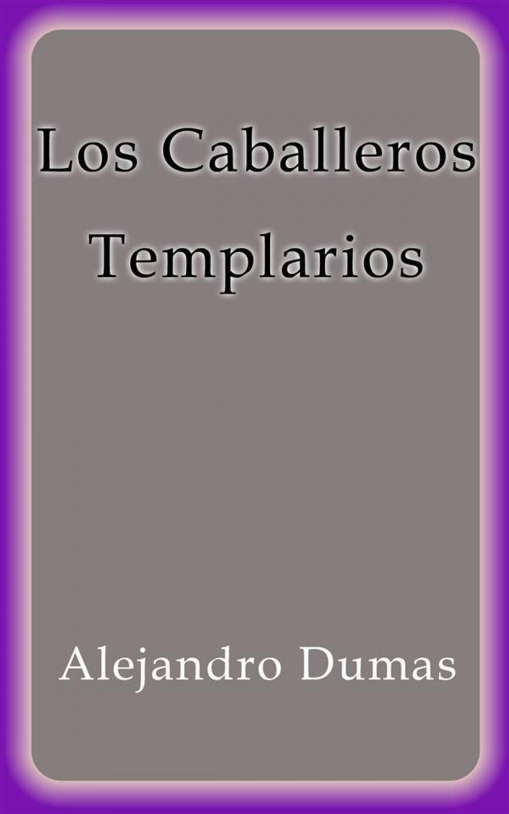 Big bigCover of Los Caballeros Templarios