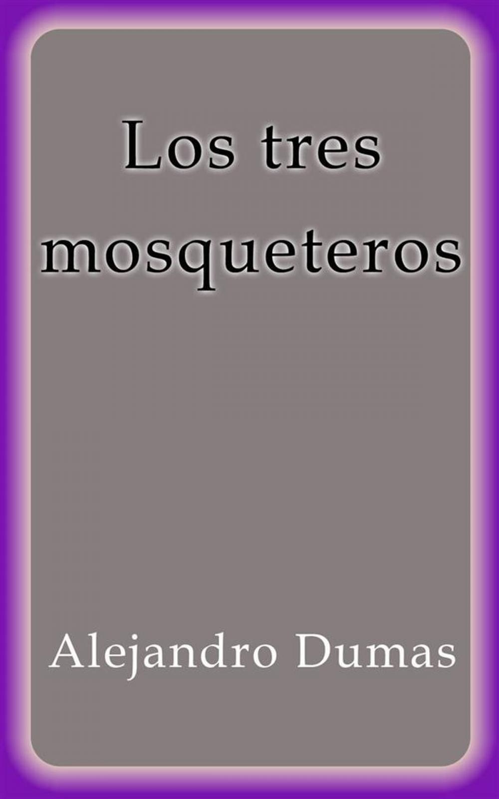 Big bigCover of Los tres mosqueteros