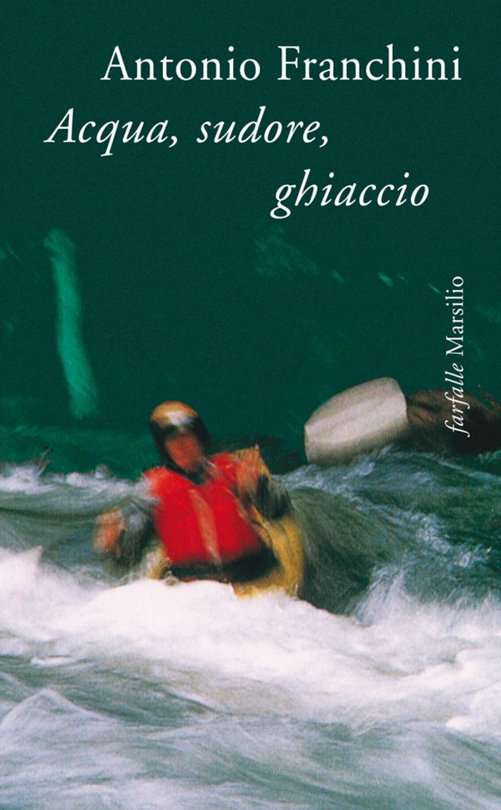 Big bigCover of Acqua, sudore, ghiaccio