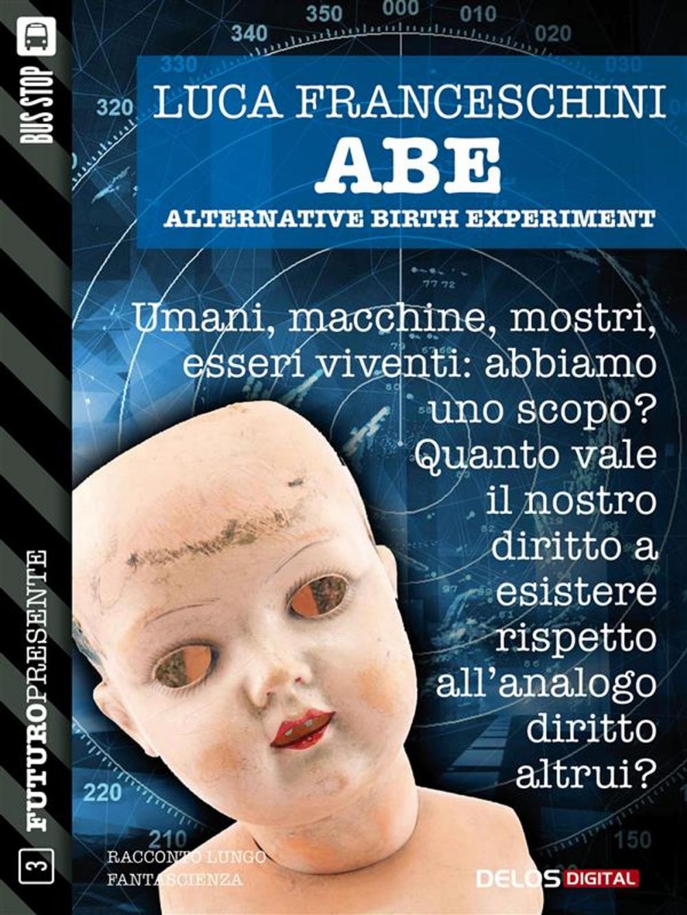 Big bigCover of A.B.E. Alternative Birth Experiment