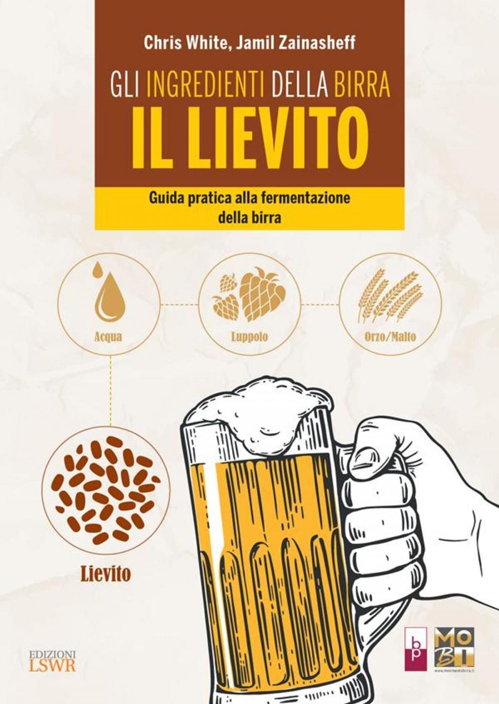 Big bigCover of Gli ingredienti della birra - IL LIEVITO