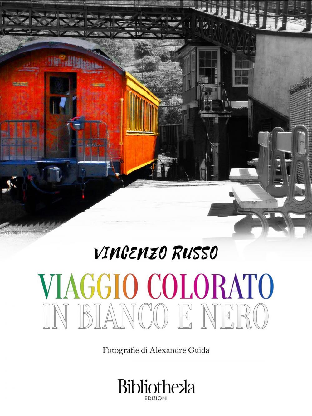 Big bigCover of Un viaggio colorato in bianco e nero