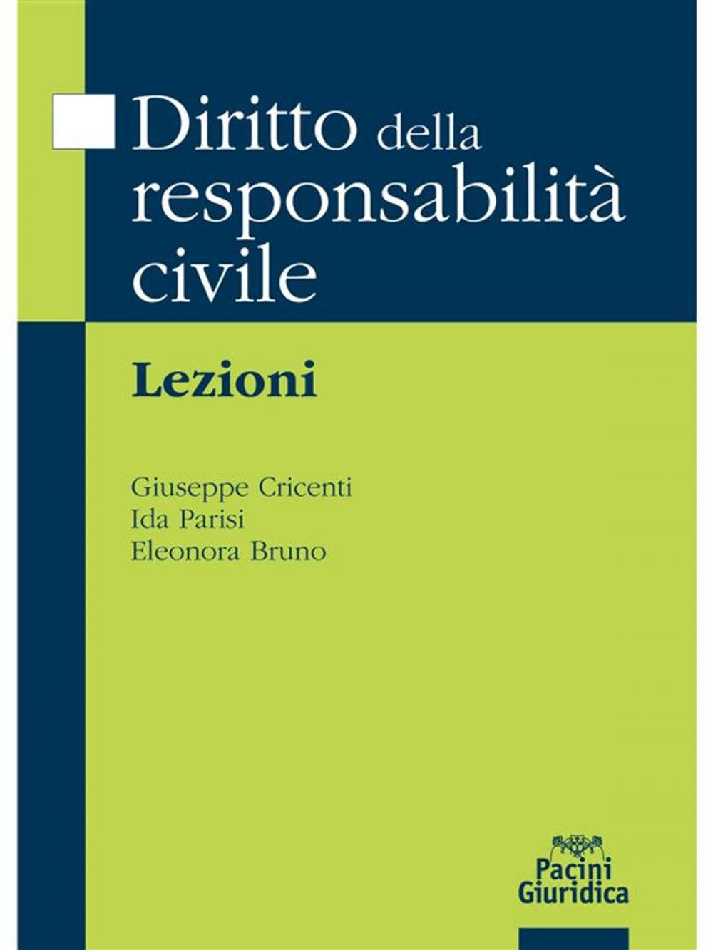 Big bigCover of Diritto della responsabilità civile