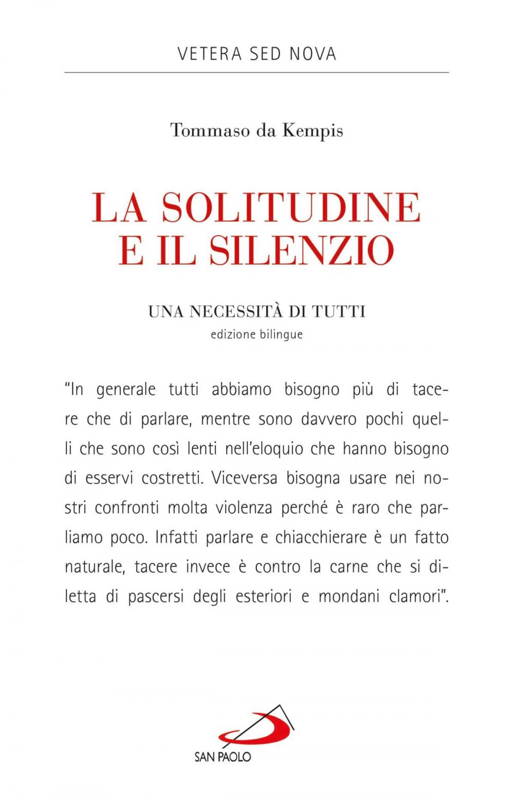 Big bigCover of La solitudine e il silenzio. Una necessità di tutti