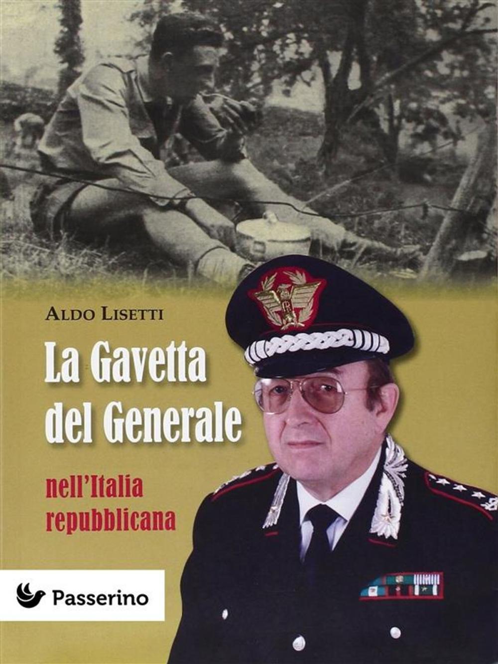 Big bigCover of La gavetta del Generale nell'Italia Repubblicana