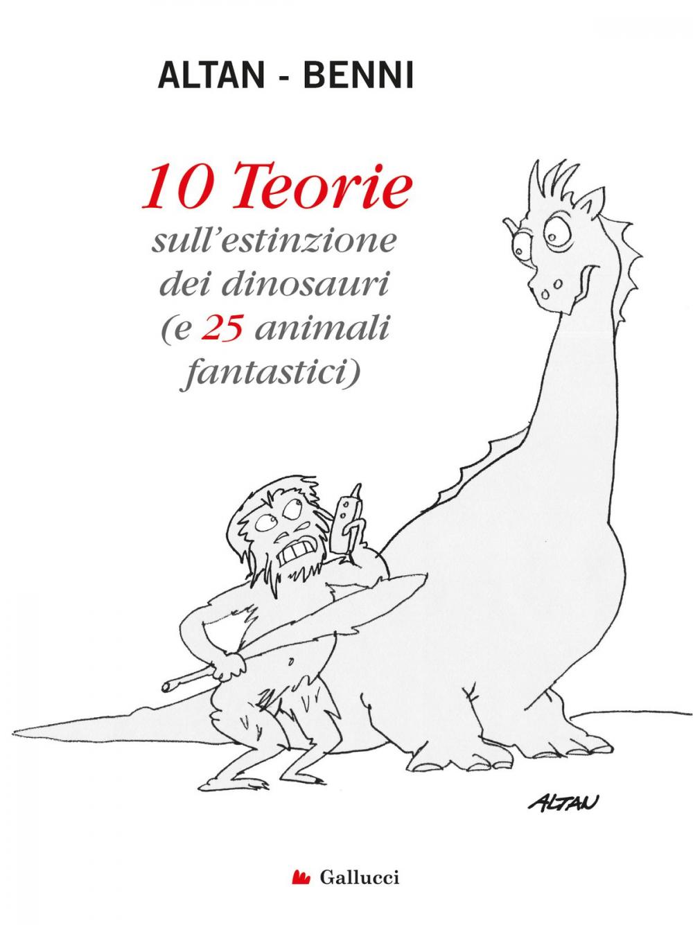 Big bigCover of 10 Teorie sull'estinzione dei dinosauri