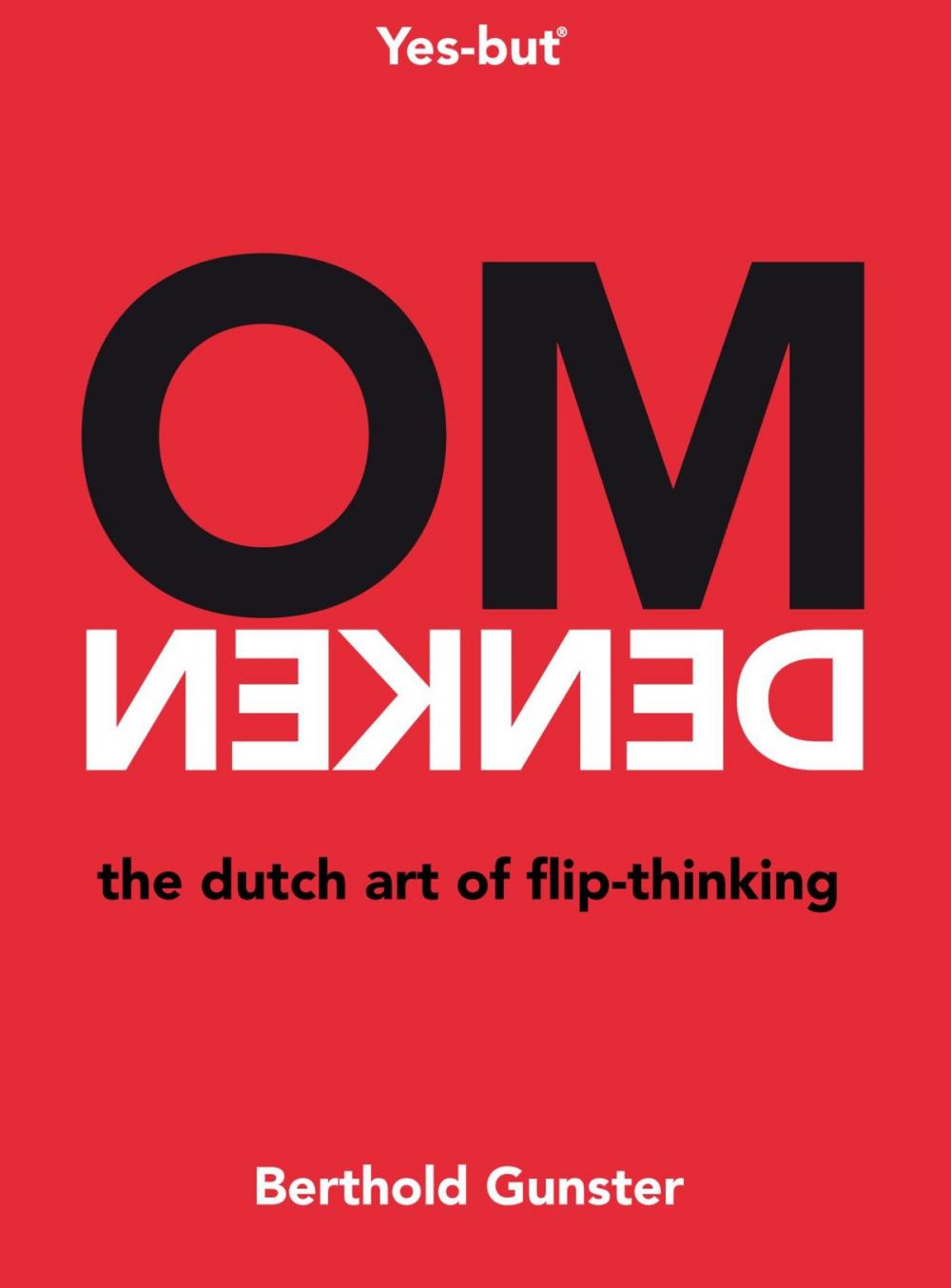 Big bigCover of Omdenken, the Dutch art of flip-thinking