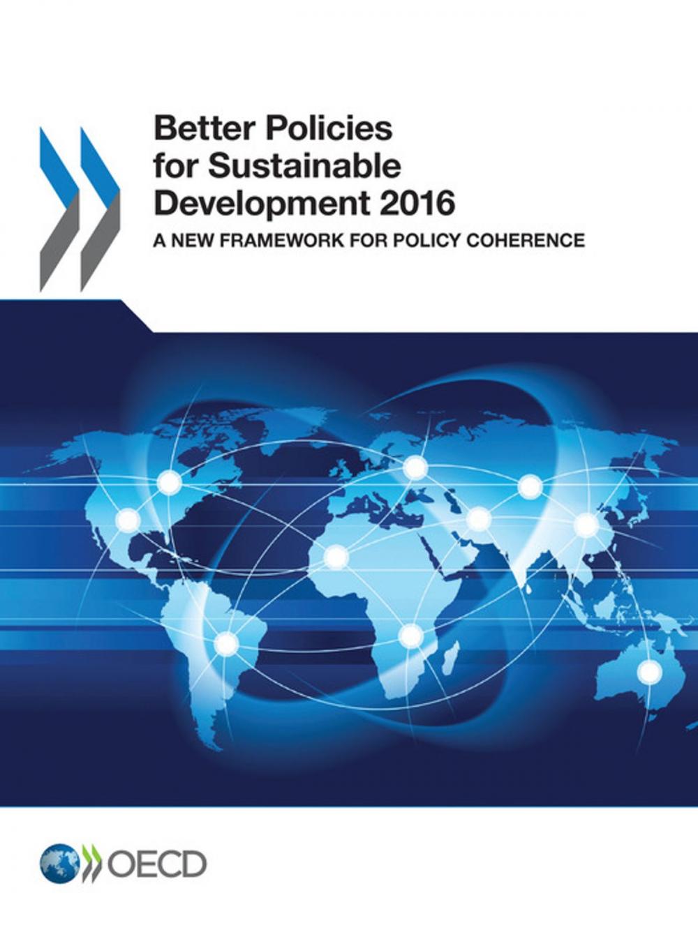 Big bigCover of Better Policies for Sustainable Development 2016