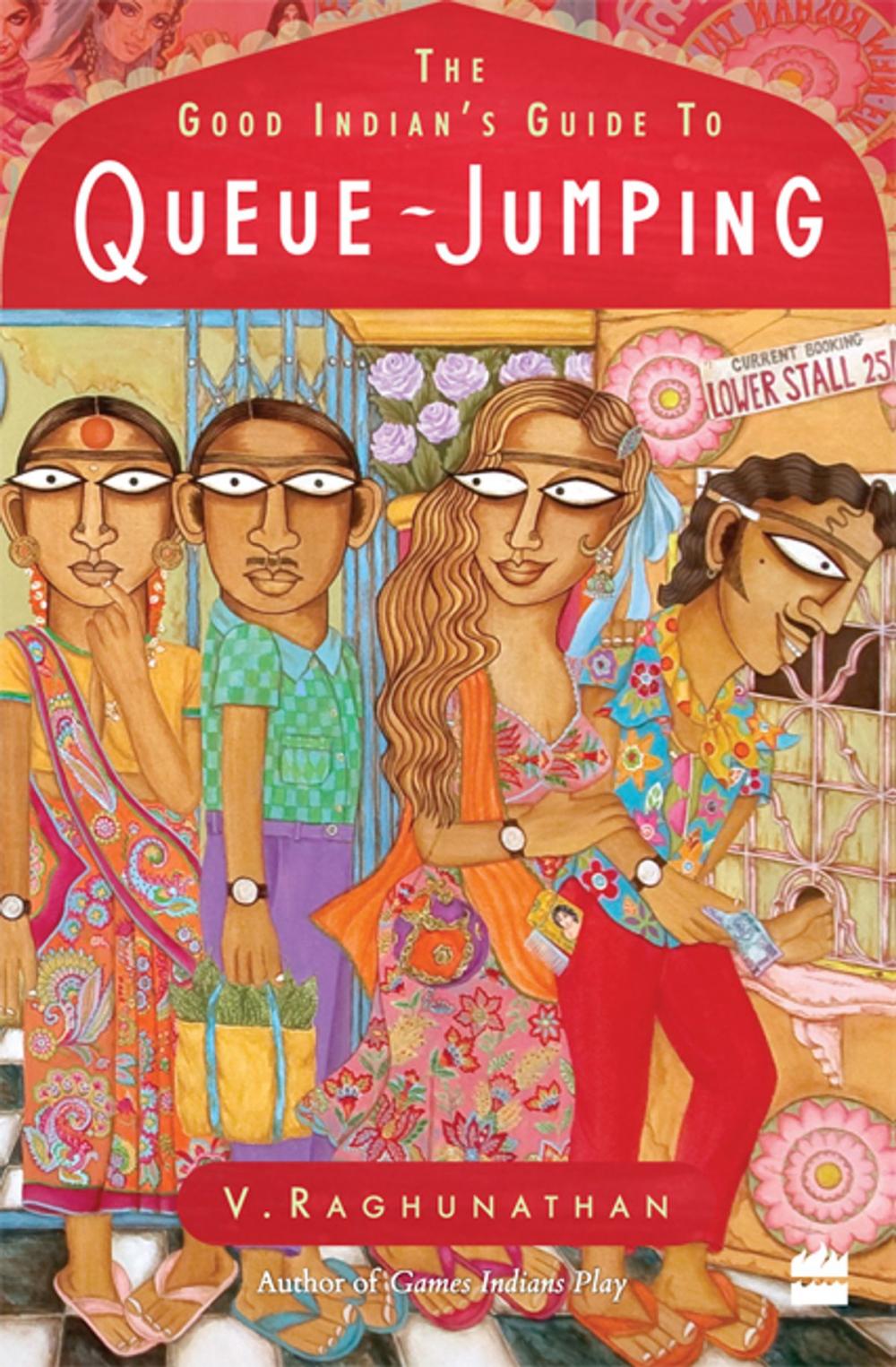 Big bigCover of The Good Indian's Guide to Queue-jumping