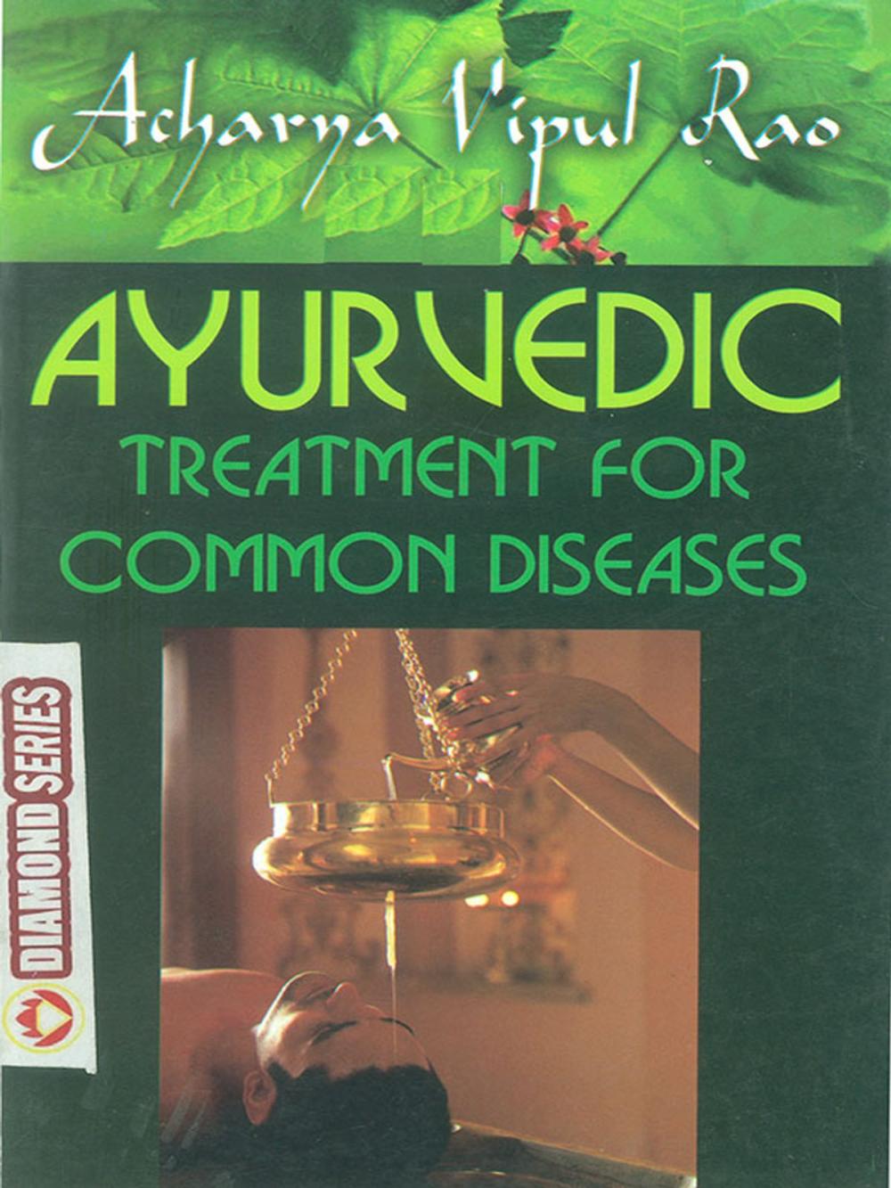 Big bigCover of Ayurvedic Treatment for Common Diseases