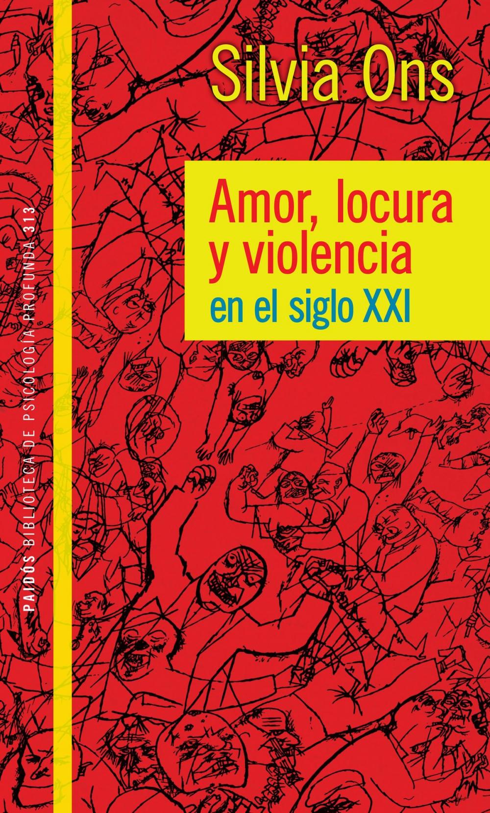 Big bigCover of Amor locura y violencia en el siglo XXI