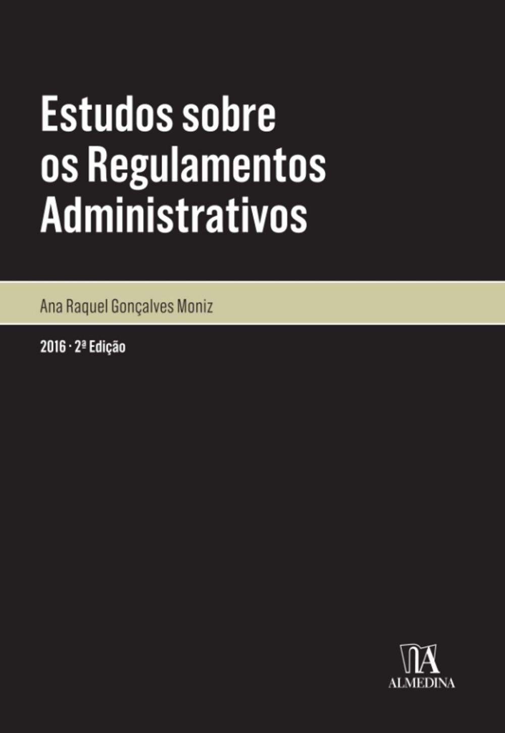 Big bigCover of Estudos sobre os Regulamentos Administrativos - 2.ª Edição