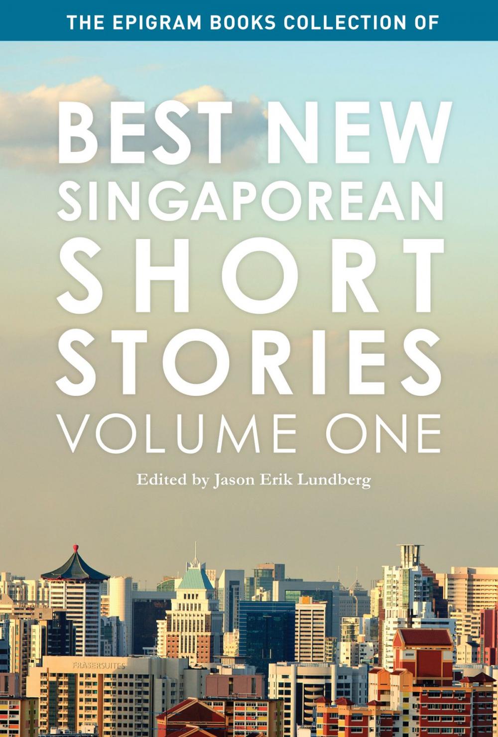 Big bigCover of The Epigram Books Collection of Best New Singaporean Short Stories