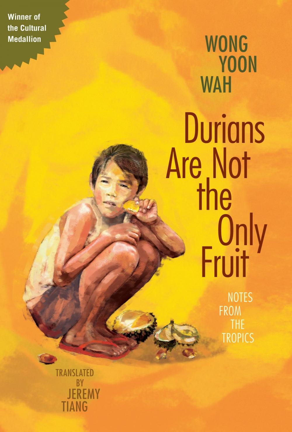 Big bigCover of Durians Are Not the Only Fruit