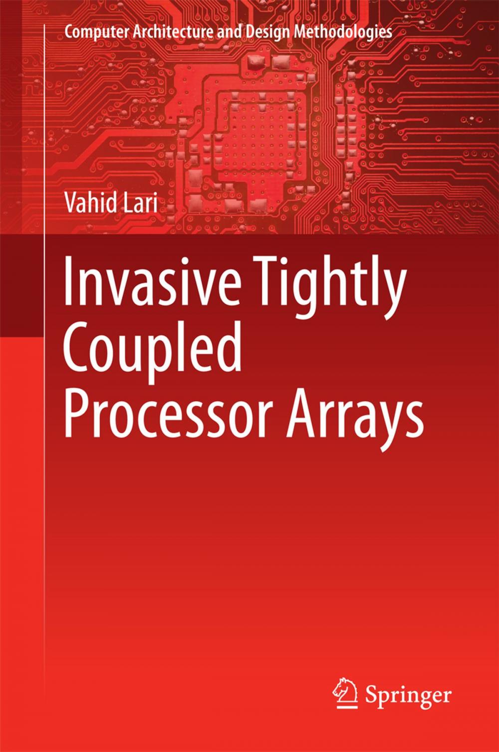 Big bigCover of Invasive Tightly Coupled Processor Arrays