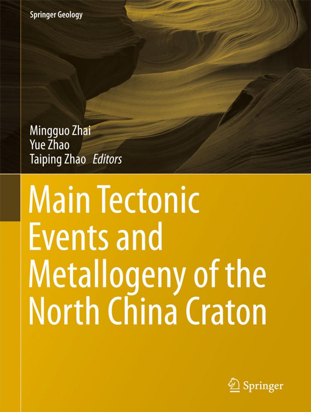 Big bigCover of Main Tectonic Events and Metallogeny of the North China Craton