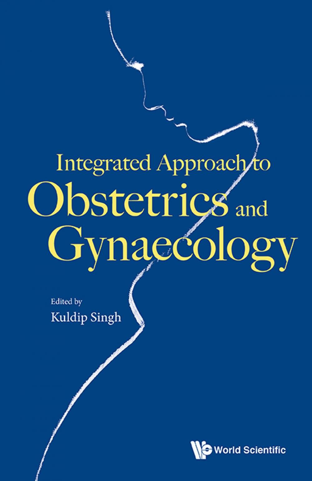 Big bigCover of Integrated Approach to Obstetrics and Gynaecology