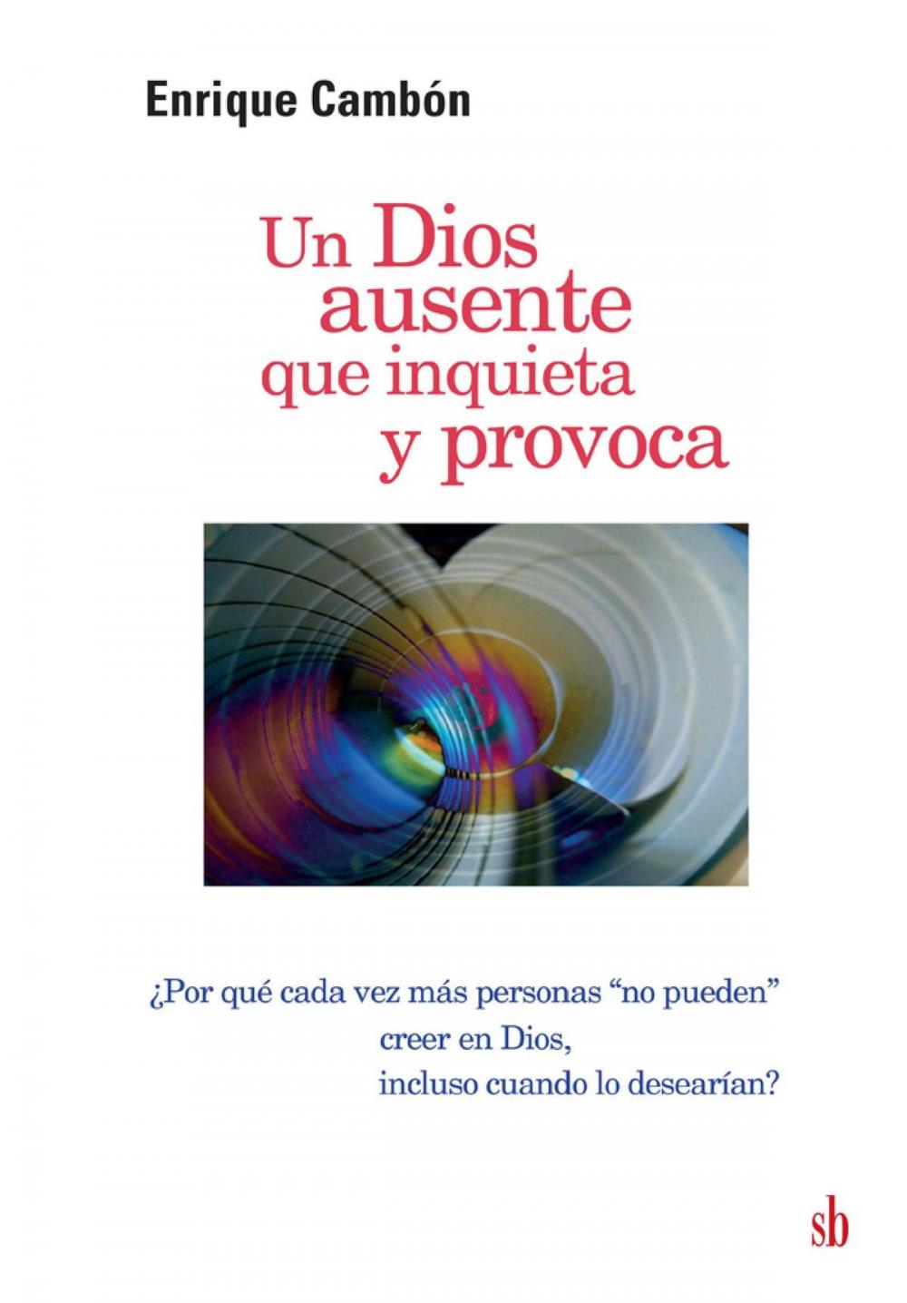 Big bigCover of Un Dios ausente que inquieta y provoca