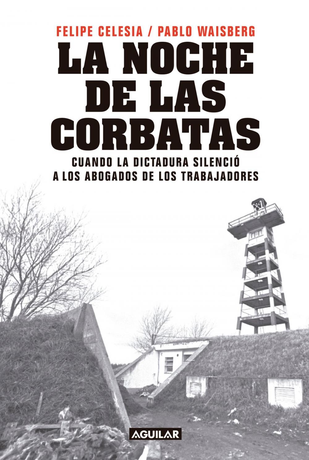 Big bigCover of La noche de las corbatas