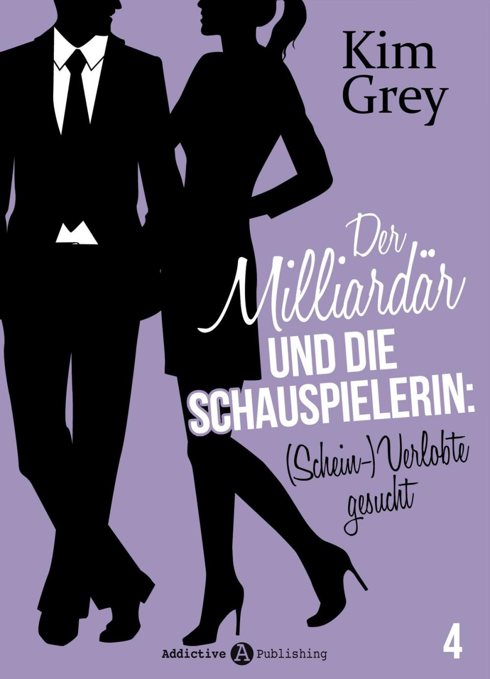 Big bigCover of Der Milliardär und die Schauspielerin: (Schein-)Verlobte gesucht, 4