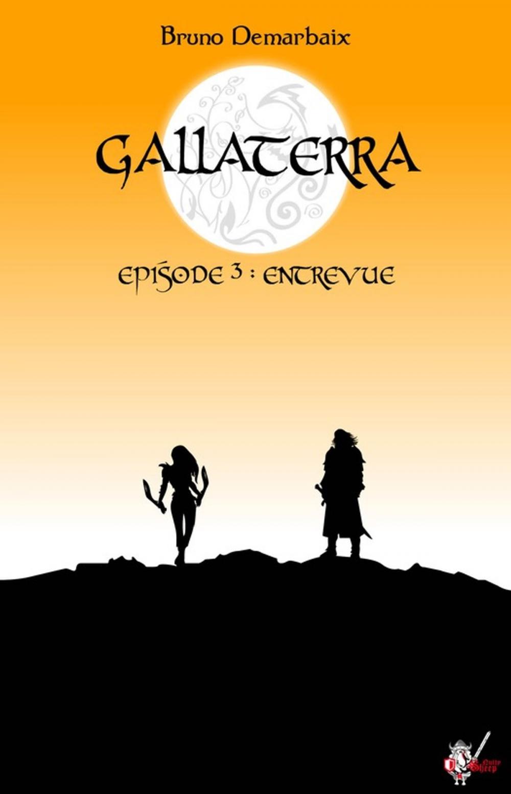 Big bigCover of Gallaterra - Épisode 3, Entrevue