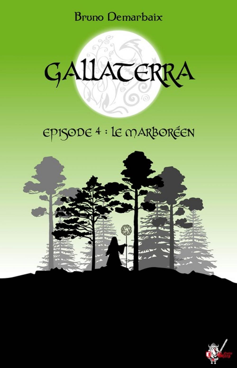 Big bigCover of Gallaterra - Épisode 4, Le Marboréen